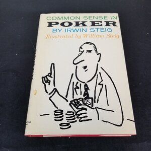 Common Sense In Poker By Irwin Steig Illustrated By William Steig Hardcover Book